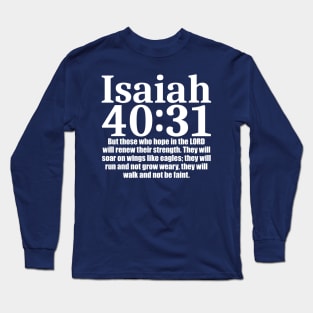 Isaiah 40:31 Long Sleeve T-Shirt